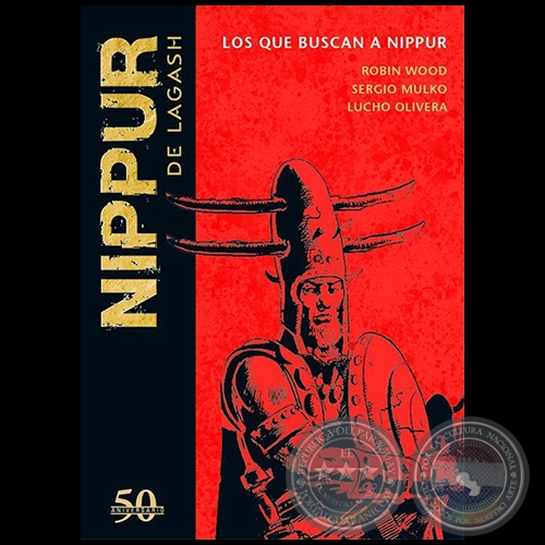 NIPPUR DE LAGASH N° 20 - LOS QUE BUSCAN A NIPPUR - Guion: ROBIN WOOD - Año 2019